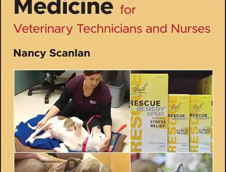 Complementary Medicine for Veterinary Technicians and Nurses, 2nd Edition