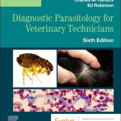 Diagnostic Parasitology for Veterinary Technicians, 6th Edition