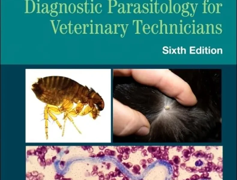 Diagnostic Parasitology for Veterinary Technicians, 6th Edition