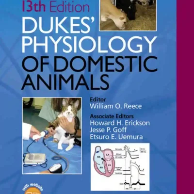 Dukes’ Physiology of Domestic Animals, 13th Edition Dukes’ Physiology of Domestic Animals, 13th Edition