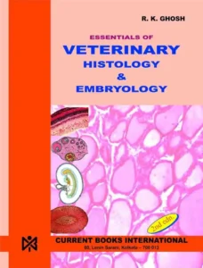 Essentials of Veterinary Histology and Embryology, 2nd Edition 