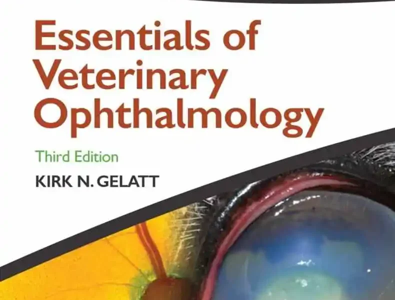 Essentials of Veterinary Ophthalmology, 3rd Edition