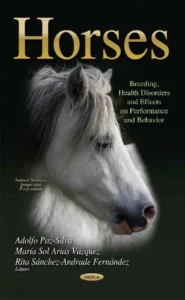 Horses: Breeding, Health Disorders and Effects on Performance and Behavior 