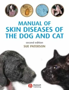 Manual of Skin Diseases of the Dog and Cat, 2nd Edition 