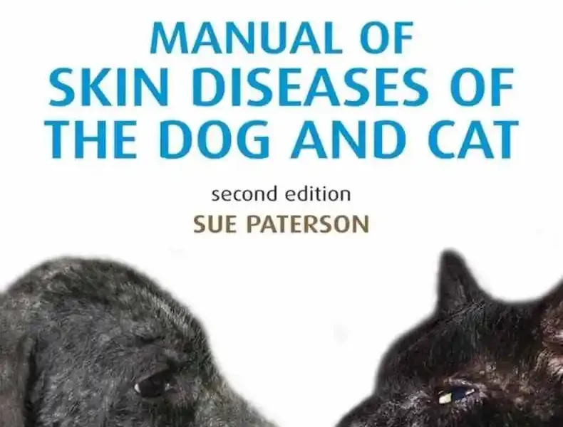 Manual of Skin Diseases of the Dog and Cat, 2nd Edition