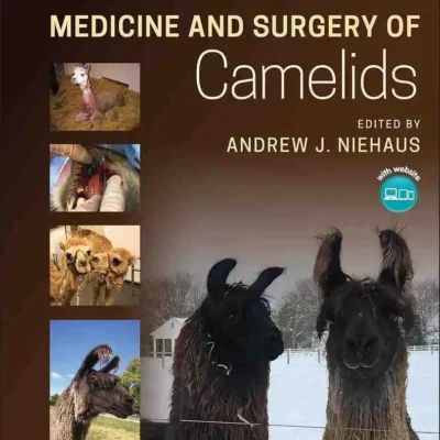 Medicine and Surgery of Camelids, 4th Edition