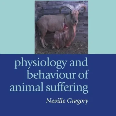 Physiology and Behaviour of Animal Suffering Physiology and Behaviour of Animal Suffering