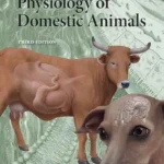 Physiology of Domestic Animals, 3rd Edition