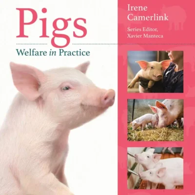 Pigs Welfare in Practice Pigs Welfare in Practice