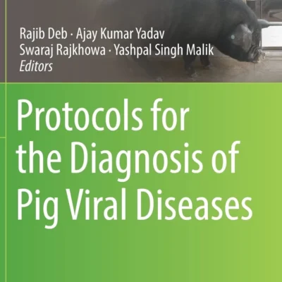 Protocols for the Diagnosis of Pig Viral Diseases