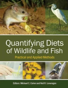 Quantifying Diets of Wildlife and Fish: Practical and Applied Methods
