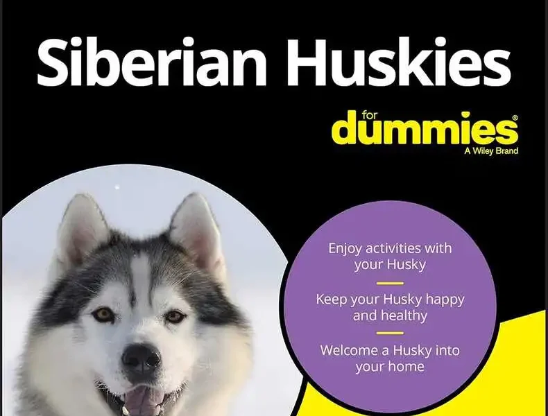 Siberian Huskies for Dummies, 2nd Edition