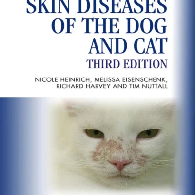 Skin Diseases of the Dog and Cat, 3rd Edition: A Color Handbook