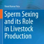 Sperm Sexing and its Role in Livestock Production