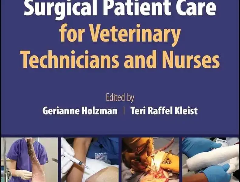 Surgical Patient Care for Veterinary Technicians and Nurses, 2nd Edition