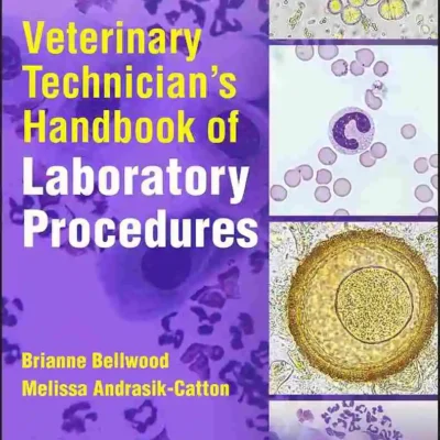 Veterinary Technician’s Handbook of Laboratory Procedures, 2nd Edition