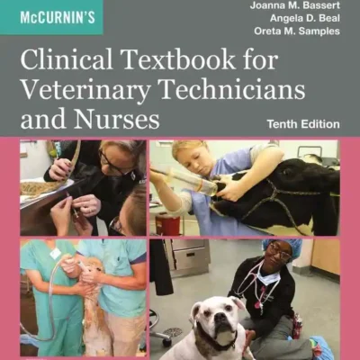 Workbook for McCurnin’s Clinical Textbook for Veterinary Technicians and Nurses, 10th Edition Workbook for McCurnin’s Clinical Textbook for Veterinary Technicians and Nurses, 10th Edition