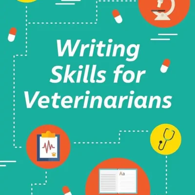 Writing Skills for Veterinarians Writing Skills for Veterinarians
