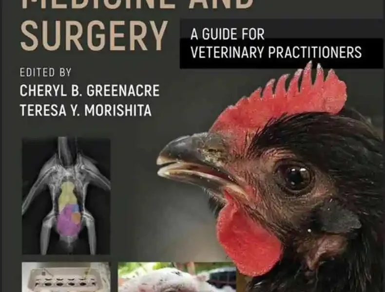 Backyard Poultry Medicine and Surgery: A Guide for Veterinary Practitioners, 2nd Edition
