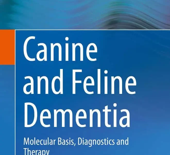Canine and Feline Dementia: Molecular Basis, Diagnostics and Therapy