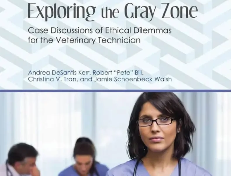 Exploring the Gray Zone: Case Discussions of Ethical Dilemmas for the Veterinary Technician