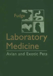 Laboratory Medicine: Avian and Exotic Pets
