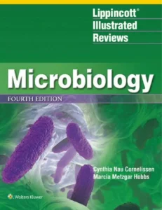 Lippincott Illustrated Reviews: Microbiology, 4th Edition
