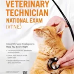 Master the Veterinary Technician Exam (VTNE)