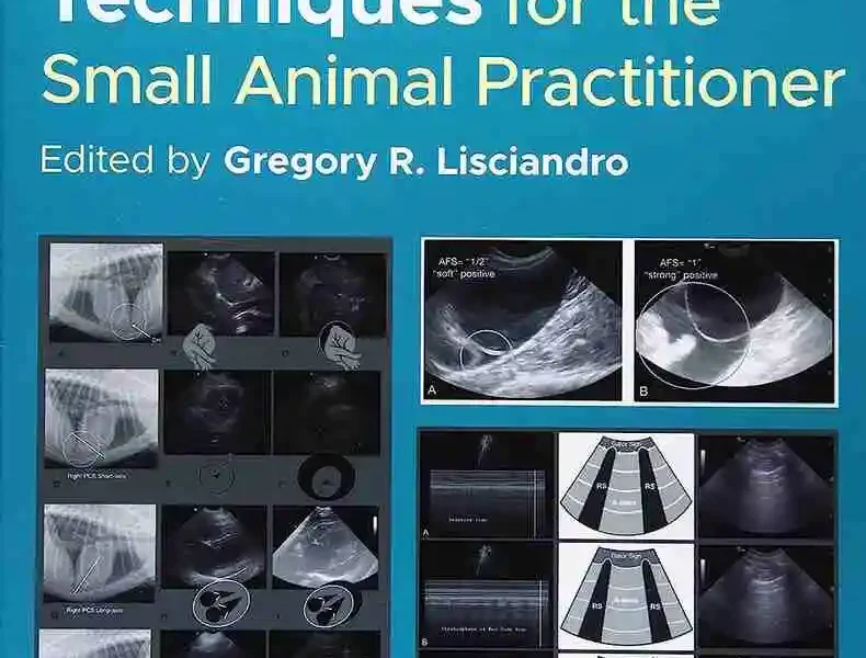 Point-of-Care Ultrasound Techniques for the Small Animal Practitioner, 2nd Edition