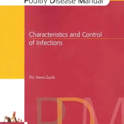 Poultry Disease Manual: Characteristics and Control of Infections