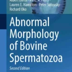 Abnormal Morphology of Bovine Spermatozoa, 2nd Edition