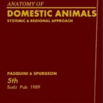 Anatomy of Domestic Animals, Systemic and Regional Approach, 5th Edition