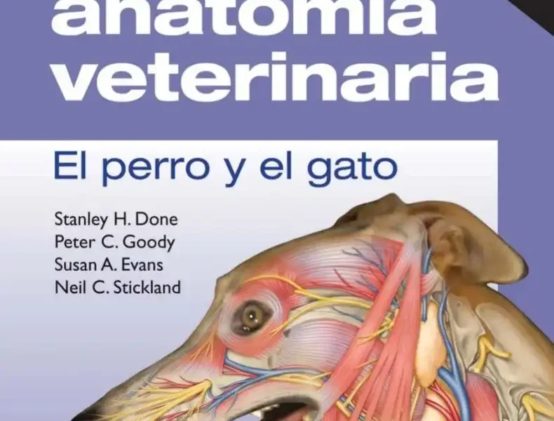 Atlas en color de anatomía veterinaria: El perro y del gato, Segunda Edición