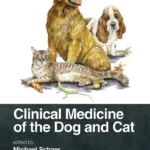 Clinical Medicine of the Dog and Cat