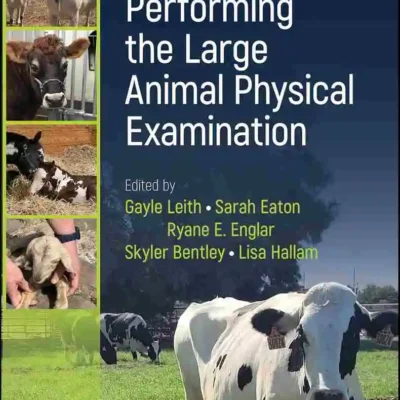 Performing the Large Animal Physical Examination Performing the Large Animal Physical Examination
