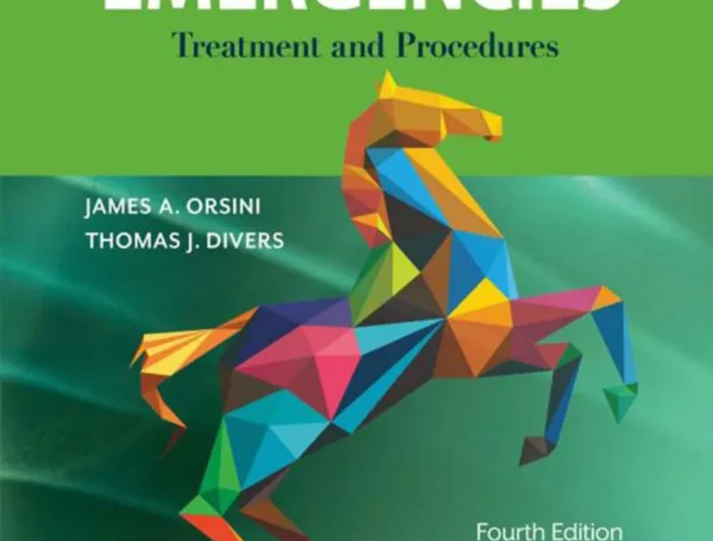 Equine Emergencies, Treatment and Procedures, 4th Edition