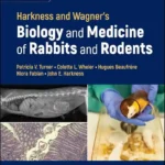 Harkness and Wagner's Biology and Medicine of Rabbits and Rodents, 6th Edition