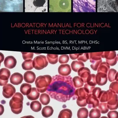 Laboratory Manual for Clinical Veterinary Technology