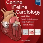 Manual of Canine and Feline Cardiology, 6th Edition