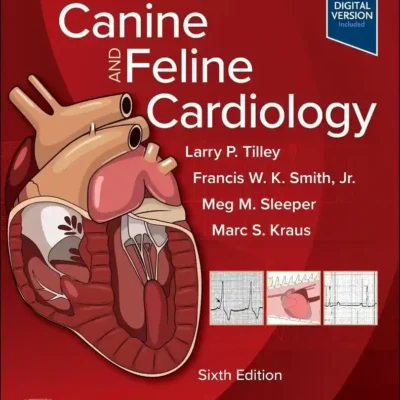 Manual of Canine and Feline Cardiology, 6th Edition