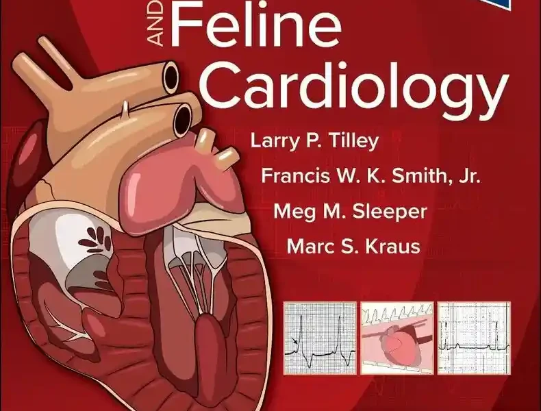 Manual of Canine and Feline Cardiology, 6th Edition