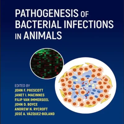 Pathogenesis of Bacterial Infections in Animals, 5th Edition