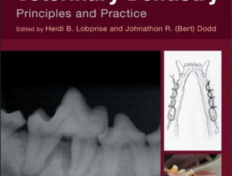 wiggs's veterinary dentistry principles and practice, 2nd edition