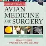 Current Therapy in Avian Medicine and Surgery Volume II