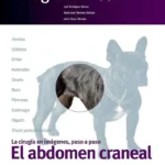 El abdomen craneal. Cirugía en la clínica de pequeños animales