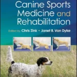 Canine Sports Medicine and Rehabilitation, 3rd Edition