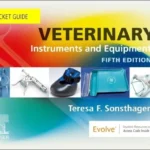 Veterinary Instruments and Equipment A Pocket Guide, 5th Edition