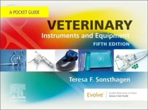Veterinary Instruments and Equipment A Pocket Guide, 5th Edition