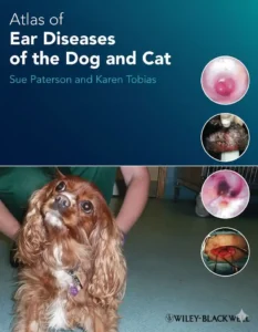 Atlas of Ear Diseases of the Dog and Cat