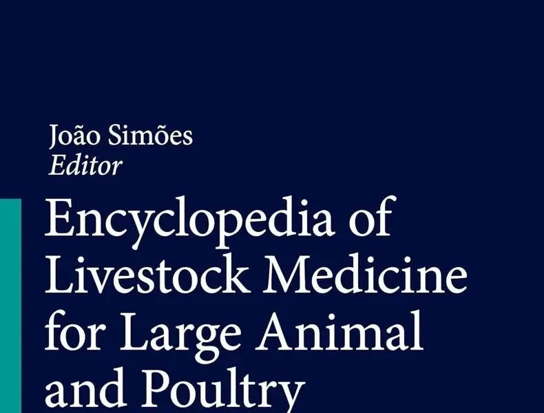 Encyclopedia of Livestock Medicine for Large Animal and Poultry Production